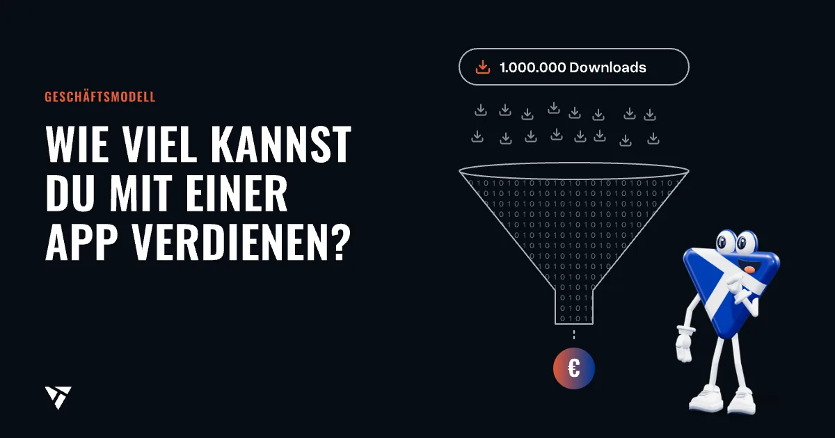 Wie viel kannst Du mit einer App verdienen?: Eine Million Downloads fallen in einen Trichter, unten kommt eine einzige Münze heraus; das Maskottchen grübelt